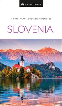 Abbildung von: DK Slovenia - DK Eyewitness Travel