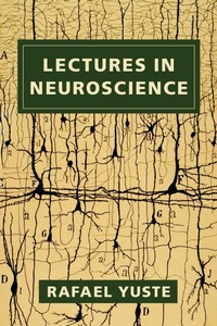 Abbildung von: Lectures in Neuroscience - Columbia University Press