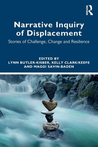 Enlarge image Cover: Narrative Inquiry of Displacement - Routledge