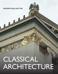 Enlarge image Cover: Classical Architecture - The Crowood Press Ltd