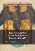Cover: The Field Armies of the East Roman Empire, 361-630 - Cambridge University Press