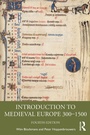 Cover: Introduction to Medieval Europe 300-1500 - Routledge