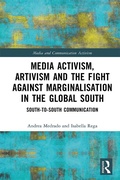 Cover: Media Activism, Artivism and the Fight Against Marginalisation in the Global South - Routledge