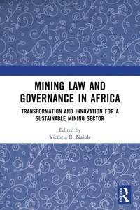 Abbildung von: Mining Law and Governance in Africa - Routledge