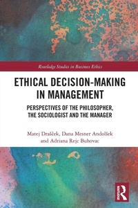 Enlarge image Cover: Ethical Decision-Making in Management - Routledge