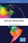 Cover: Ethical Musicality - Routledge