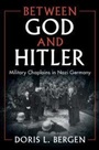 Cover: Between God and Hitler - Cambridge University Press