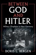 Cover: Between God and Hitler - Cambridge University Press