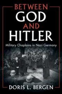 Enlarge image Cover: Between God and Hitler - Cambridge University Press