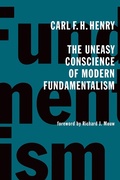 Cover: Uneasy Conscience of Modern Fundamentalism - Wm B Eerdmans Publishing Co