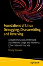 Cover: Foundations of Linux Debugging, Disassembling, and Reversing - APress