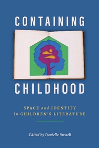 Enlarge image Cover: Containing Childhood - Princeton University Press