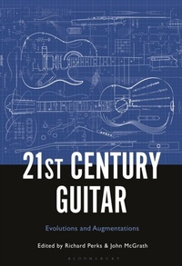 Abbildung von: 21st Century Guitar - Bloomsbury Academic USA
