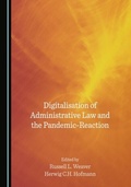 Cover: Digitalisation of Administrative Law and the Pandemic-Reaction - Cambridge Scholars Publishing