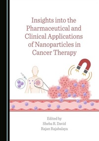Abbildung von: Insights into the Pharmaceutical and Clinical Applications of Nanoparticles in Cancer Therapy - Cambridge Scholars Publishing
