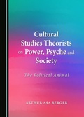 Cover: Cultural Studies Theorists on Power, Psyche and Society - Cambridge Scholars Publishing