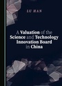 Cover: Valuation of the Science and Technology Innovation Board in China - Cambridge Scholars Publishing