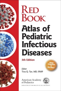 Abbildung von: Red Book Atlas of Pediatric Infectious Diseases - American Academy of Pediatrics