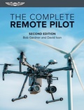Cover: Complete Remote Pilot - Aviation Supplies & Academics Inc
