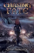 Cover: Chasing Fate (Chasing Fae Trilogy, #3) - Chasing Fae Trilogy