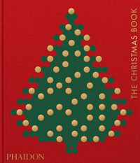 Enlarge image Cover: The Christmas Book - Phaidon Press Ltd