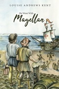 Cover: He Went With Magellan - Living Book Press