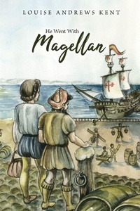 Enlarge image Cover: He Went With Magellan - Living Book Press