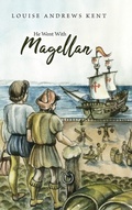 Cover: He Went With Magellan - Living Book Press