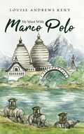 Cover: He Went With Marco Polo - Living Book Press