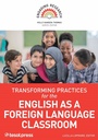 Cover: Transforming Practices for the English as a Foreign Language Classroom - TESOL Press