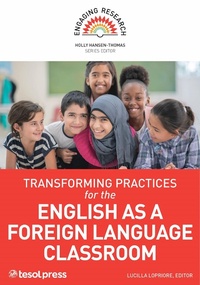 Enlarge image Cover: Transforming Practices for the English as a Foreign Language Classroom - TESOL Press