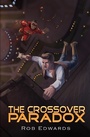 Cover: Crossover Paradox - Artemesia Publishing LLC