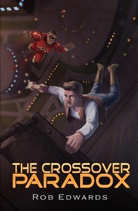 Enlarge image Cover: Crossover Paradox - Artemesia Publishing LLC