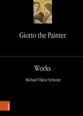Cover: Giotto the Painter. Volume 2: Works - B&ouml;hlau