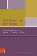 Cover: Mu&szlig;e, Musen und das M&uuml;ssen - B&ouml;hlau Wien