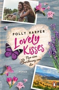 Cover: Lovely Kisses. Nur eine Ber&uuml;hrung von dir - Penguin Verlag