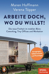 Enlarge image Cover: Arbeite doch, wo du willst! - Penguin Verlag