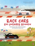 Cover: Race Cars - Ein unfaires Rennen - Gemeinsam &uuml;ber wei&szlig;e Privilegien und Rassismus sprechen - Penguin Junior
