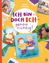 Abbildung von: Ich bin doch ICH - genau richtig! - Penguin Junior