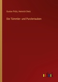 Cover: Die Tuemmler- und Purzlertauben - Outlook Verlag