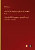 Cover: Geschichte des Untergangs der antiken Welt - Outlook Verlag