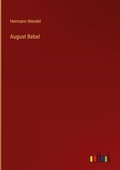 Cover: August Bebel - Outlook Verlag
