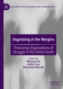 Cover: Organizing at the Margins - Palgrave Macmillan