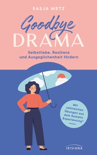 Abbildung von: Goodbye Drama - Irisiana