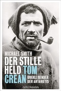 Cover: Der stille Held Tom Crean - Goldmann