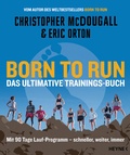 Cover: Born to Run - Das ultimative Trainings-Buch - Heyne