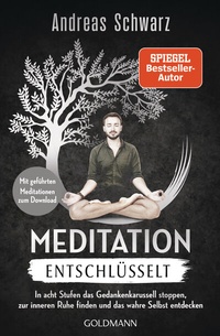 Abbildung von: Meditation entschlüsselt - Goldmann