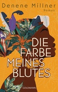 Cover: Die Farbe meines Blutes - Goldmann