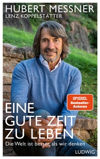 Abbildung von: Eine gute Zeit zu leben - Ludwig