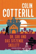 Cover: Dr. Siri und das sitzende Skelett - Goldmann